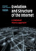Evolution and Structure of the Internet: A Statistical Physics Approach by Romualdo Pastor-Satorras, Alessandro Vespignani