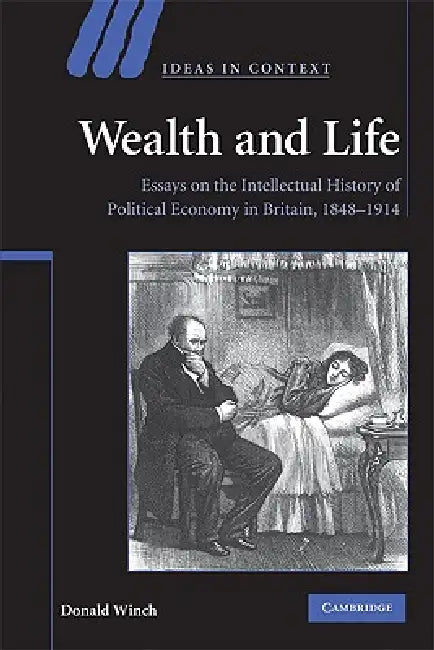 Wealth and Life by Donald Winch