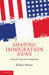 Shaping Immigration News by Rodney Benson