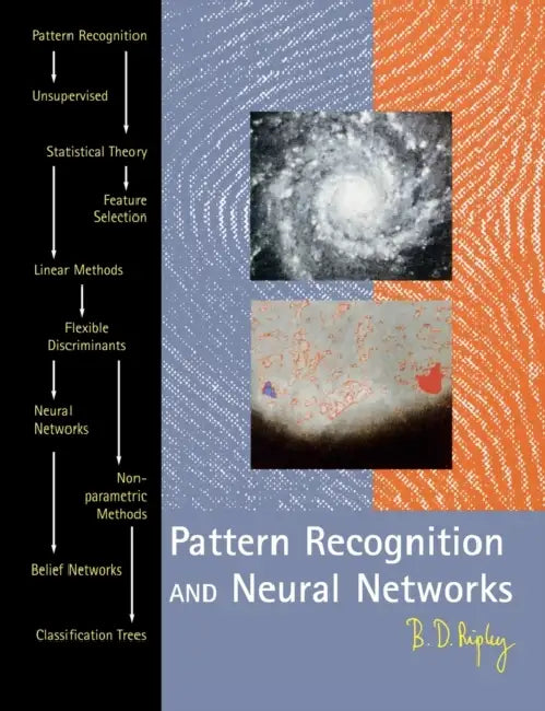 Pattern Recognition and Neural Networks by Brian D. Ripley
