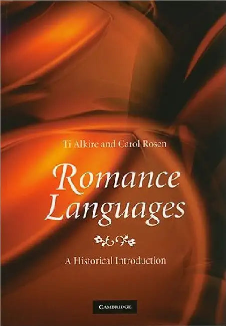 Romance Languages by Ti Alkire