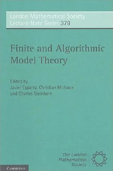 Finite and Algorithmic Model Theory by Javier Esparza