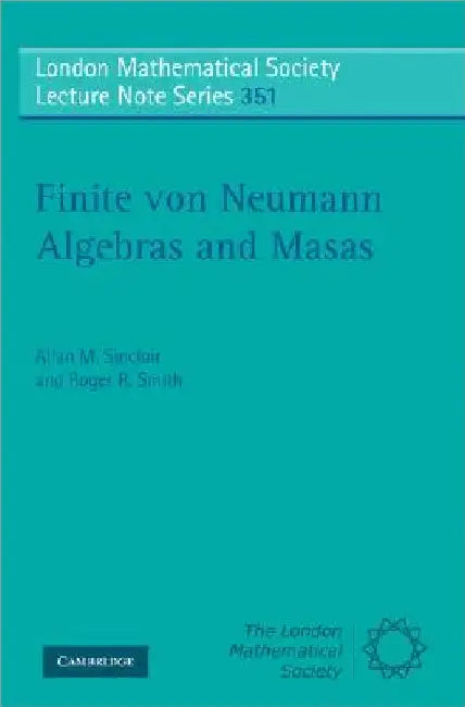 Finite von Neumann Algebras and Masas by Allan Sinclair