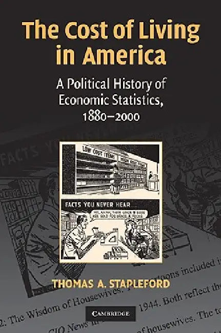 The Cost of Living in America by Thomas A. Stapleford