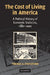 The Cost of Living in America by Thomas A. Stapleford