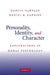 Personality, Identity, and Character by Darcia Narvaez, Daniel K. Lapsley