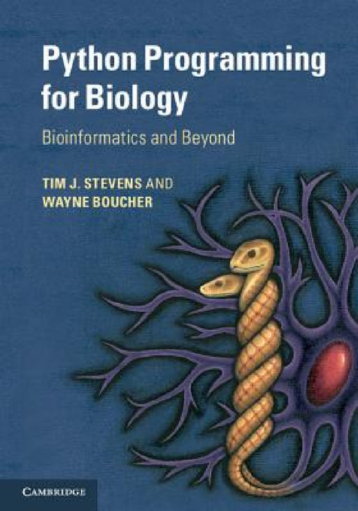 Python Programming for Biology by Tim J. Stevens, Wayne Boucher