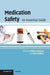 Medication Safety by Molly Courtenay, Matt Griffiths