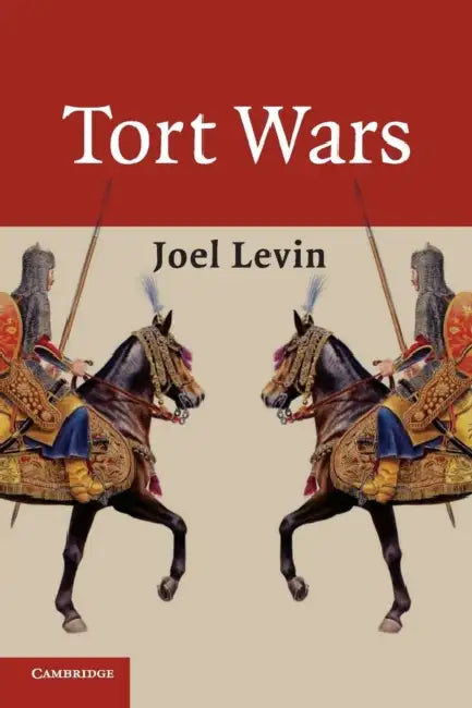 Tort Wars by Joel Levin