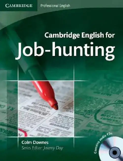 Cambridge English for Job-Hunting [With 2 CDs] by Colm Downes