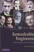 Remarkable Engineers by Ioan James