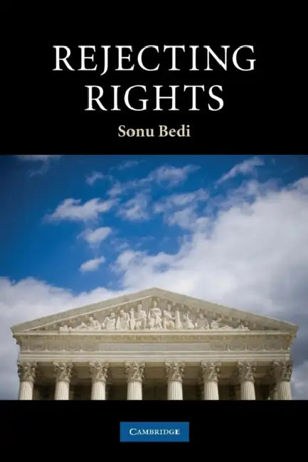 Rejecting Rights by Sonu Bedi