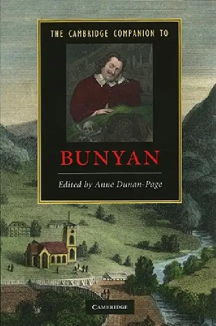 The Cambridge Companion to Bunyan by Anne Dunan-Page