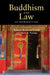 Buddhism and Law: An Introduction by Rebecca Redwood French, Mark A. Nathan