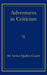 Adventures in Criticism by Arthur Quiller-Couch