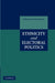 Ethnicity and Electoral Politics by Johanna Kristin Birnir