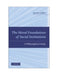 The Moral Foundations of Social Institutions: A Philosophical Study by Seumas Miller