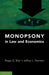 Monopsony in Law and Economics by Roger D. Blair, Jeffrey L. Harrison
