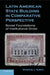 Latin American State Building in Comparative Perspective by Marcus J. Kurtz