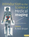 Introduction to the Science of Medical Imaging by R. Nick Bryan