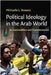 Political Ideology In The Arab World: Accommodation and Transformation by Michaelle L. Browers