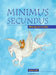 Minimus Secundus: Moving on in Latin by Barbara Bell