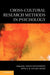 Cross-Cultural Research Methods in Psychology by David Matsumoto, Fons J. R. Van de Vijver