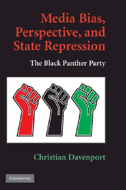 Media Bias and State Repression by Christian Davenport