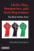 Media Bias and State Repression by Christian Davenport