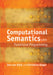 Computational Semantics with Functional Programming by Jan Van Eijck, Christina Unger, J. Van Eijck