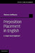 Preposition Placement in English: A Usage-Based Approach by Thomas Hoffmann