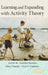 Learning and Expanding with Activity Theory by Annalisa Sannino, Harry Daniels, Kris D. Gutierrez