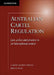 Australian Cartel Regulation by Caron Beaton-Wells, Brent Fisse