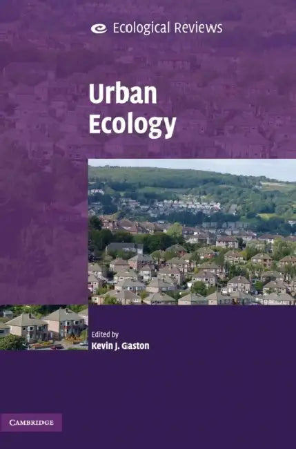 Urban Ecology by Kevin J. Gaston