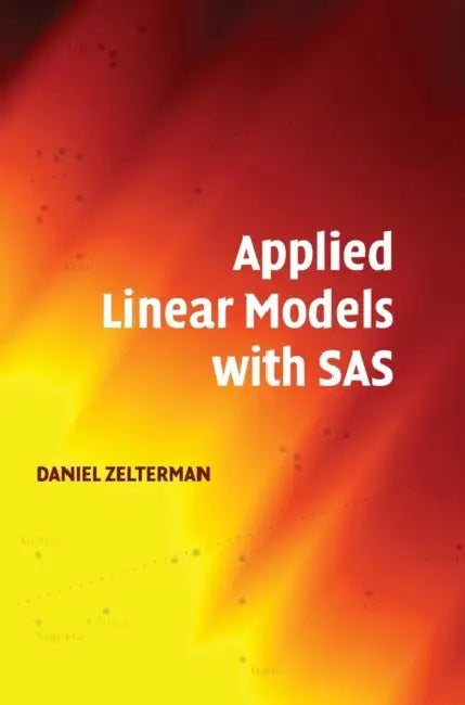 Applied Linear Models with SAS by Daniel Zelterman