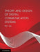 Theory and Design of Digital Communication Systems by Tri T. Ha