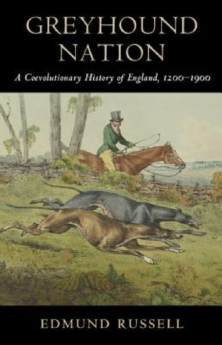 Greyhound Nation by Edmund Russell