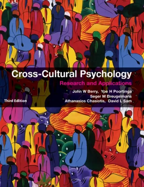 Cross-Cultural Psychology by John W. Berry, Ype H. Poortinga, Seger M. Breugelmans