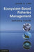 Ecosystem-Based Fisheries Management by Jason Link