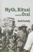 Myth, Ritual and the Oral by Jack Goody