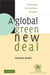 A Global Green New Deal: Rethinking the Economic Recovery by Edward B. Barbier