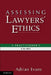 Assessing Lawyers' Ethics by Adrian Evans