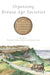 Organizing Bronze Age Societies by Timothy Earle, Kristian Kristiansen