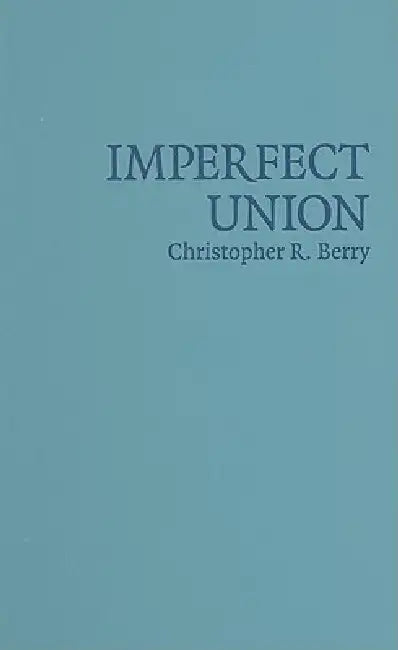 Imperfect Union by Christopher Berry