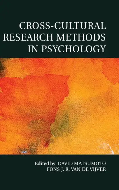 Cross-Cultural Research Methods in Psychology by David Matsumoto, Fons J. R. Van de Vijver