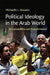 Political Ideology In The Arab World: Accommodation and Transformation by Michaelle L. Browers