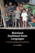 Mainland Southeast Asian Languages by N. J. Enfield