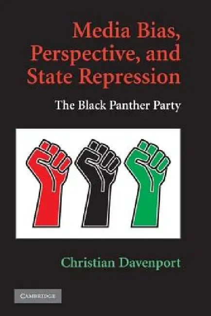 Media Bias and State Repression by Christian Davenport