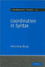 Coordination in Syntax by Niina Ning Zhang