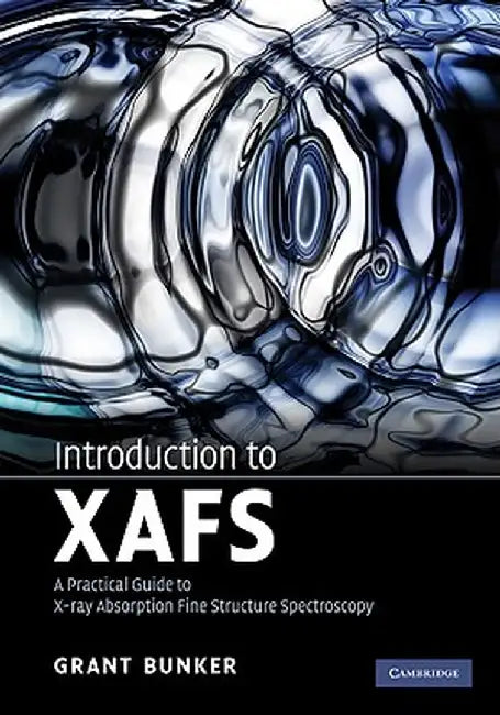 Introduction to Xafs by Bunker, Grant